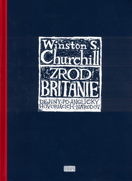 Zrod Británie - W. S. Churchill