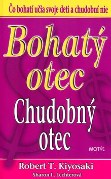 Bohatý otec Chudobný otec - Robert T. Kyosaki, Sharon L. Lechterová