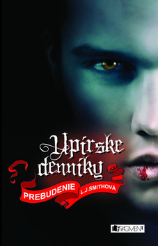 Upírske denníky 1 - Prebudenie - L. J. Smith