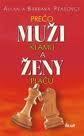 Prečo muži klamú a ženy plačú - Allan Pease, Barbara Pease