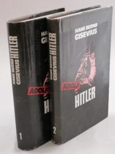 Adolf Hitler 1 a 2 - Hans Bernd Gisevius