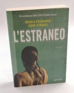 L´estraneo - Ursula Poznanski, Arno Strobel (Taliansky)