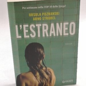 L´estraneo - Ursula Poznanski, Arno Strobel (Taliansky)