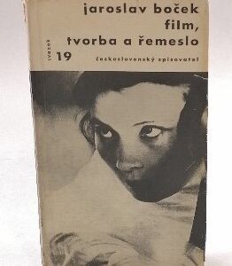 Film, tvorba a řemeslo - Jaroslav Boček