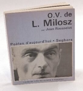 O. V. de L. Milosz - Jean Rousselot (francúzsky)