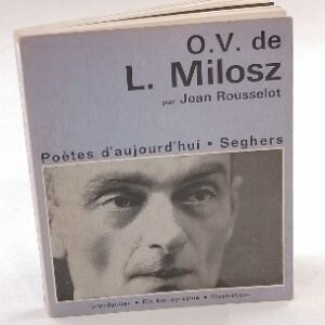 O. V. de L. Milosz - Jean Rousselot (francúzsky)