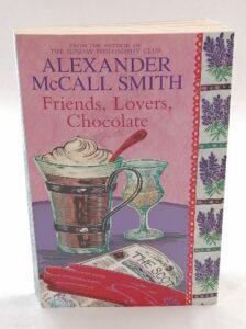Friends, lovers, chocolate - Alexander Smith