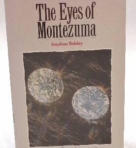 The eyes of Montezuma - Stephen Rabley (EN)