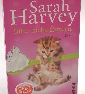 Bitte nicht futtern - Sarah Harvey (nemecky)