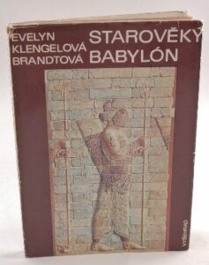 Starověký Babylón - Evelyn Brandtová