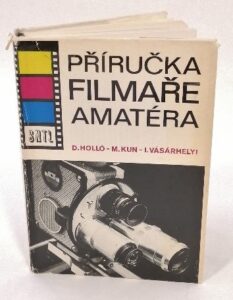 Příručka filmáře amatéra - Kolektív