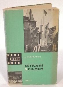Setkaní s filmem - J. Varšavskij