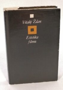 Estetika filmu - Vitalij Ždan