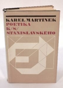 Poetika K. S. Stanislavského - Karel Martínek