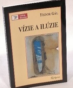 Vízie a ilúzie - Fedor Gál