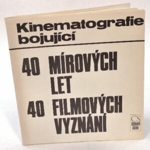 40 mírových let 40 filmových vyznání