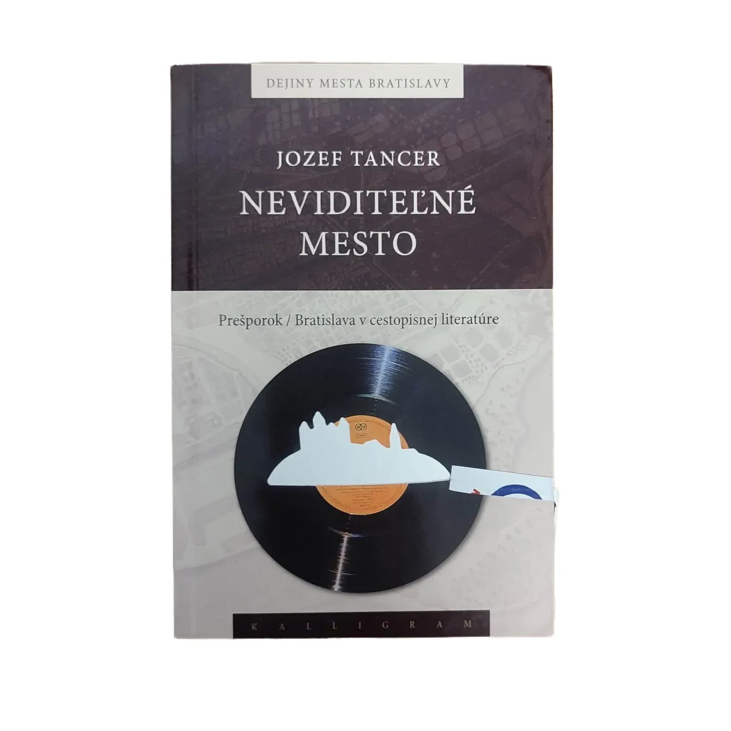 Neviditeľné mesto - Jozef Tancer