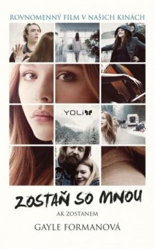 Ak zostanem (Zostaň so mnou) 2. vydanie - Gayle Formanová