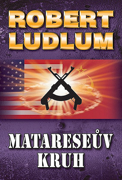 Matareseův kruh - Robert Ludlum