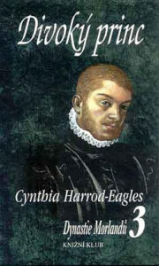 Divoký princ - Cynthia Harrod-Eagles