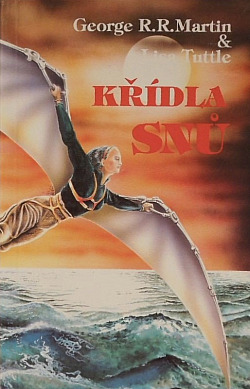 Křídla snů - George R. R. Martin
