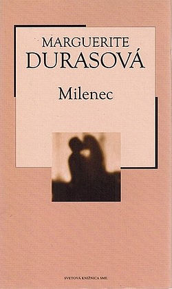 Milenec - Marguerite Duras