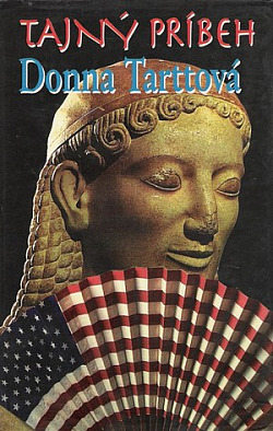Tajný príbeh - Donna Tartt