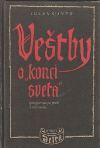 Veštby o " konci sveta" - Hanns Kurth