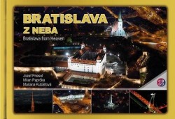 Bratislava z neba - Bratislava from Heaven - Mariana Kubáňová
