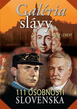 Galéria slávy 111 osobností Slovenska - Jozef Leikert