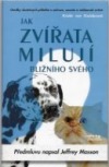 Jak zvířata milují bližního svého - Kristin von Kreisler