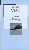 Jeseň v Pekingu - Boris Vian