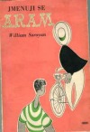Jmenuji se Aram - William Saroyan