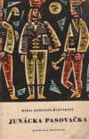 Junácka pasovačka - Mária Rázusová-Martáková