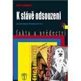 K slávě odsouzeni - Lambert Eric
