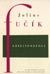 Korespondence - Julius Fučík