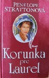 Korunka pre Laurel - Penelope Stratton