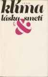Láska a smetí - Ivan Klíma