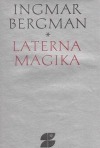 Laterna Magika - Ingmar Bergman