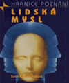 Lidská mysl - Susan A. Greenfield