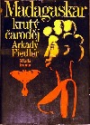 Madagaskar - krutý čaroděj - Arkady Adam Fiedler