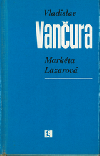 Markéta Lazarová - Vladislav Vančura