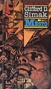 Město - Clifford D. Simak
