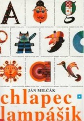 Chlapec Lampášik - Ján Milčák