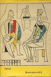 Idiot - Fjodor Michajlovič Dostojevskij