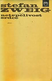 Netrpělivost srdce - Stefan Zweig