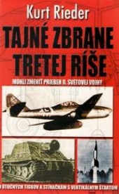 Tajné zbrane tretej ríše - Kurt Rieder