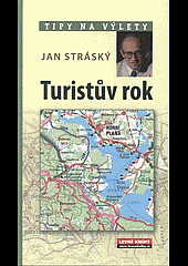 Turistův rok - Jan Stráský