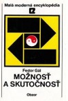 Možnosť a skutočnosť - Fedor Gál
