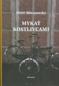 Mykať kostlivcami - Peter Macsovszky